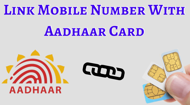 link mobile number with aadhar card