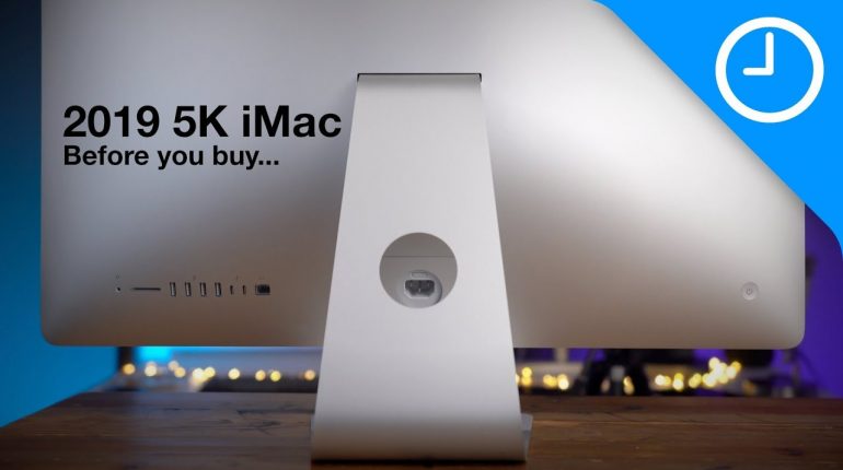 2019 5K iMac — Before You Buy… [Back to the Mac 013] – 9to5Mac