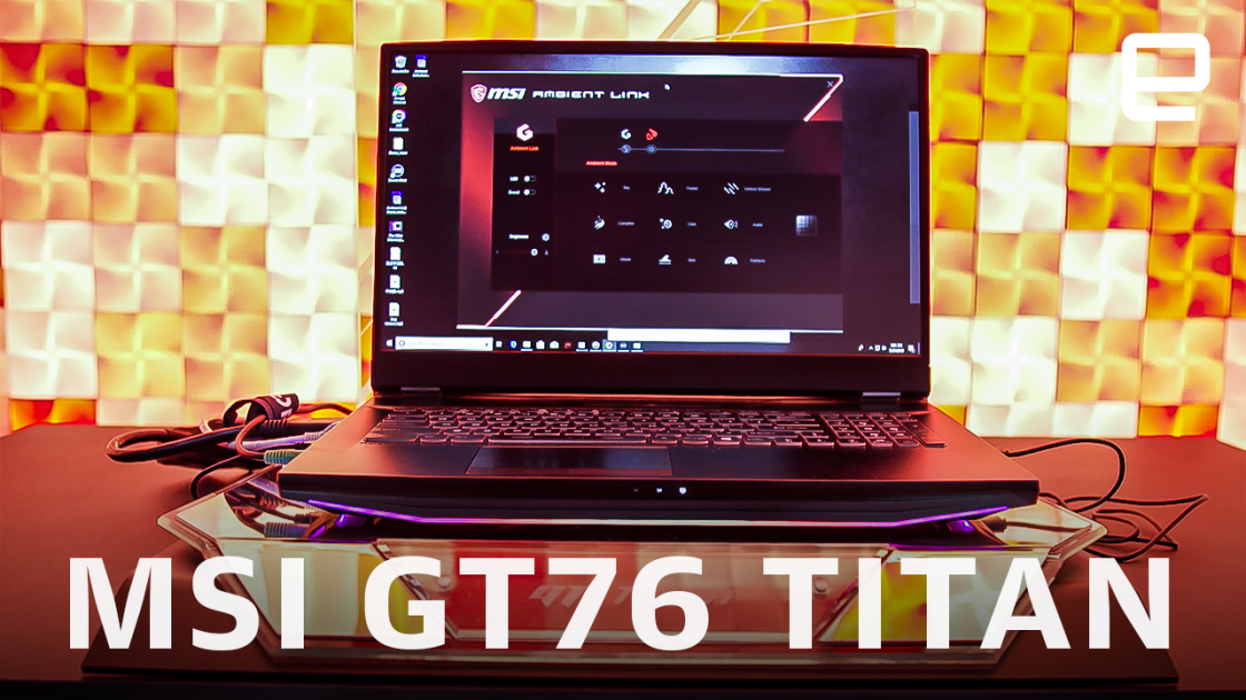 MSI GT 76 Titan hands-on: A very powerful, beefy laptop – Engadget