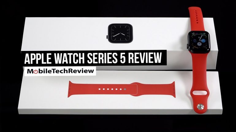 Apple Watch Series 5 Review – MobileTechReview
