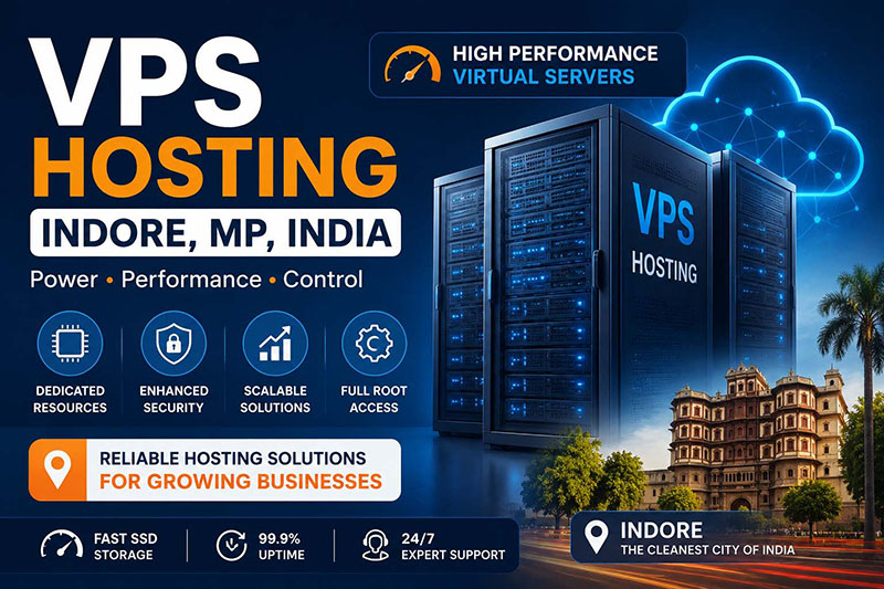 VPS Hosting in Indore Madhya Pradesh India with secure and high-performance virtual private server solutions for businesses
